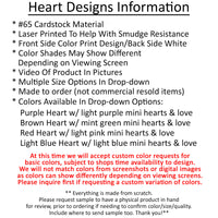 Heart Shapes Printed Design Love - 12 per order (Pricing for sizes vary)