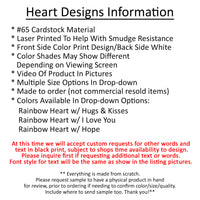 Heart Shapes Printed Design Rainbow - 12 per order (Pricing for sizes vary)