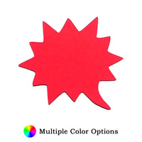 Starburst Speech Bubble Die Cut Shape - 25 per order (Pricing for sizes vary)